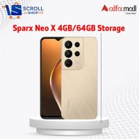 Sparx Neo X 4GB/64GB Storage | PTA Approved | 1 Year Warranty | Installment