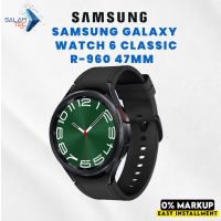 Samsung Galaxy Watch 6 Classic R-960 47mm Smart Watch - on Easy installment with Same Day Delivery In Karachi Only  SALAMTEC BEST PRICES