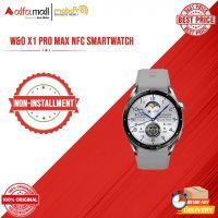 W&O X1 Pro Max NFC Smartwatch SILVER - Mobopro1