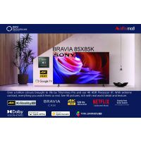 SONY BRAVIA 85 INCH X85K 4K ULTRA (HDR) SMART GOOGLE ANDROID TV WITH 1 YEAR OFFICIAL WARRANTY BY INOVI TECHNOLOGIES 