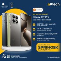 Xiaomi 14T PRO 12GB-512GB  | 1 Year Warranty | PTA Approved | Monthly Installments By ALLTECH Upto 12 Months