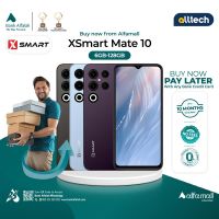 Xsmart Mate 10 6GB-128GB | PTA Approved | 1 Year Warranty | Installment With Any Bank Credit Card Upto 10 Months | ALLTECH