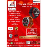 ZEBLAZE STRATOS 3 SMART WATCH On Easy Monthly Installments By ALI's Mobile