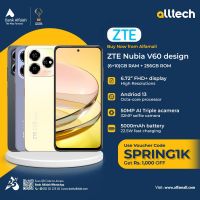 ZTE Nubia V60 Design 6GB-256GB | 1 Year Warranty | PTA Approved | Monthly Installments By ALLTECH Upto 12 Months