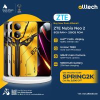 ZTE Nubia Neo 2 8GB-256GB | 1 Year Warranty | PTA Approved | Monthly Installments By ALLTECH Upto 12 Months